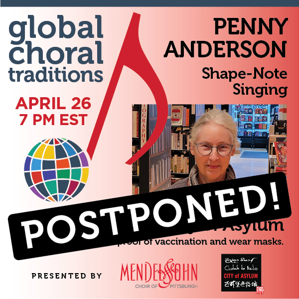Global Choral Traditions Mendelssohn Choir of Pittsburgh